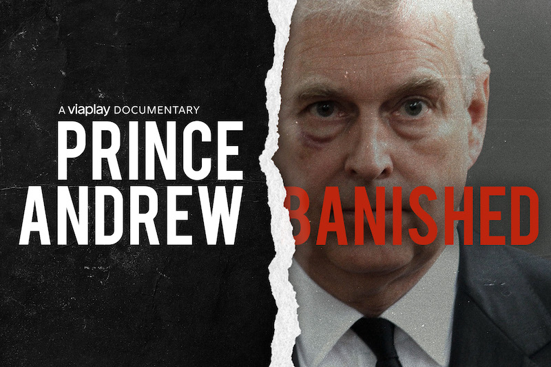 Prince Andrew: Banished: mroczna strona brytyjskiej rodziny królewskiej